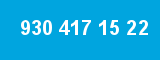 930 417 15 22